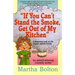 If You Can't Stand the Smoke, Get Out of My Kitchen: A Humorous Look at Life, Church, and the Family