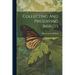 Collecting And Preserving Insects