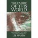 The Fabric of This World: Inquiries into Calling, Career Choice, and the Design of Human Work