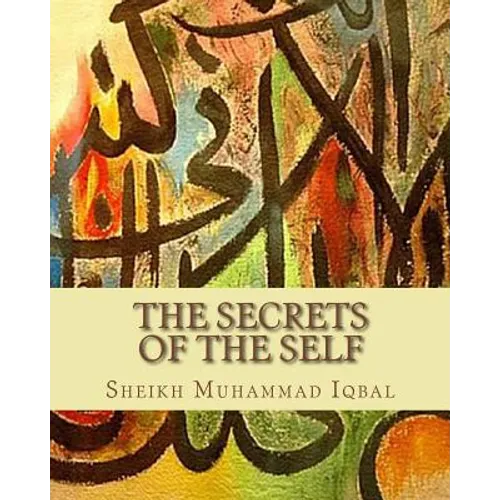 The Secrets of the Self: A Philosophical Poem
