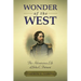 Wonder of the West: The Adventurous Life of John C. Frémont