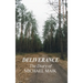 Deliverance - The Diary of Michael Maik: In Memory of the Destroyed Jewish Community of Sokoly, Poland