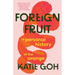 Foreign Fruit: A Personal History of the Orange
