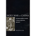 Holy War in China: The Muslim Rebellion and State in Chinese Central Asia, 1864-1877