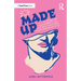 Made Up: A History of Identity and Gender Expression Through Makeup and Style