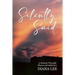 Silently Said: A Journey Through Illness and Addiction