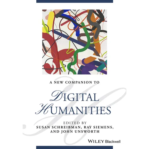 A New Companion to Digital Humanities