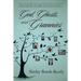 God, Ghosts, and Grannies: Guiding Me Through the Generations