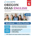 Oregon's Statewide Assessment System Test Prep: Grade 6 English Language Arts Literacy (ELA) Practice Workbook and Full-length Online Assessments: OSA