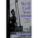 We'll Call You If We Need You