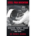 Steel Pan Inventor: WINSTON "SPREE" SIMON" Trinidad & Tobago 1927-1976