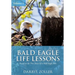 Bald Eagle Life Lessons