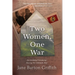 Two Women, One War: An Unlikely Friendship During the Vietnam War