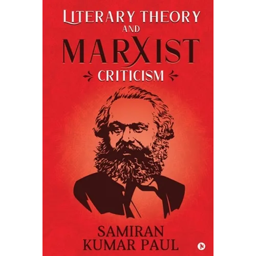 Literary Theory and Marxist Criticism