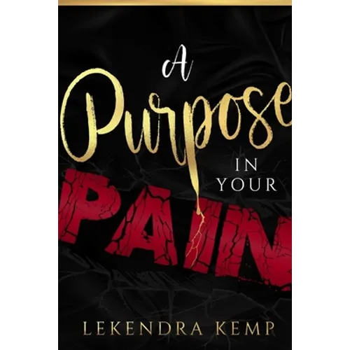 A Purpose in Your Pain