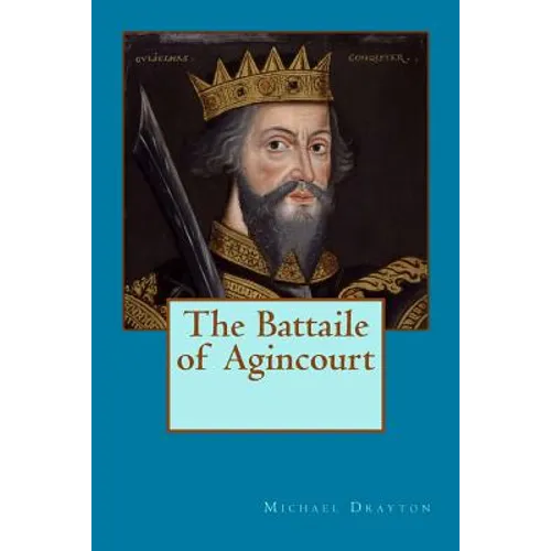 The Battaile of Agincourt