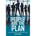 People Are the Plan: A Leadership Approach to Winning with People