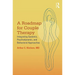 A Roadmap for Couple Therapy: Integrating Systemic, Psychodynamic, and Behavioral Approaches