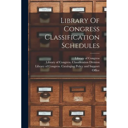 Library Of Congress Classification Schedules