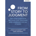 From Story to Judgment: The Four Question Method for Teaching and Learning Social Studies