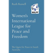 Women's International League for Peace and Freedom: The Quest for Peace in South Australia