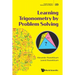Learning Trigonometry by Problem Solving