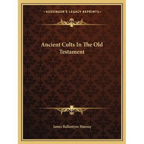 Ancient Cults In The Old Testament