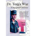 Dr. Tom's War