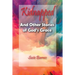 Kidnapped: And Other Stories of God's Grace