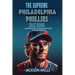 Philadelphia Phillies: The Supreme Quiz and Trivia Book for all Baseball fans