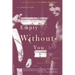 Empty Without You: The Intimate Letters of Eleanor Roosevelt and Lorena Hickok