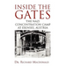 Inside the Gates: The Nazi Concentration Camp at Ebensee, Austria