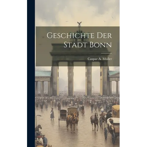 Geschichte Der Stadt Bonn
