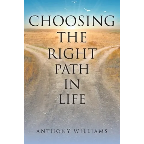 Choosing the Right Path in Life