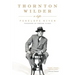 Thornton Wilder