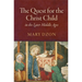 The Quest for the Christ Child in the Later Middle Ages