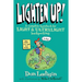 Lighten Up!: A Complete Handbook For Light And Ultralight Backpacking