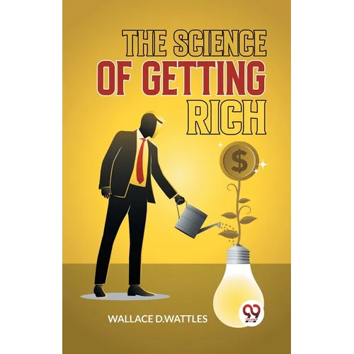 The Science Of Getting Rich