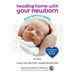Heading Home with Your Newborn: From Birth to Reality