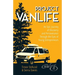 Project VanLife: An Epic Journey of Discovery and Perseverance Through the Eyes of Young Entrepreneurs