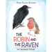 The Robin and the Raven: My Wounded Friend