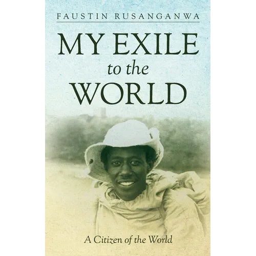 My Exile to the World: A Citizen of the World