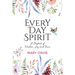Every Day Spirit: A Daybook of Wisdom, Joy and Peace