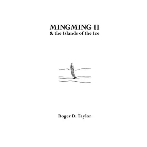 Mingming II and the Islands of the Ice