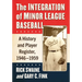 The Integration of Minor League Baseball: A History and Player Register, 1946-1959