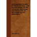Anthropologia Sexudis Of 600 Perversions - 120 Days Of Sodom, Or The School For Libertinage And The Sex Life Of The French Age Of Debauchery