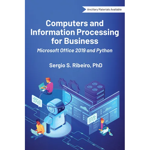 Computers and Information Processing for Business: Microsoft Office 2019 and Python