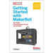 Getting Started with Makerbot: A Hands-On Introduction to Affordable 3D Printing
