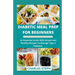 Diabetic Meal Prep For Beginners: An Essential Guide With Simple And Healthy Recipes To Manage Type 2 Diabetes