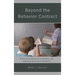 Beyond the Behavior Contract: A Practical Approach to Dealing with Challenging Student Behaviors